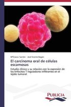 El carcinoma oral de células escamosas