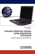 Intrusion Detection System using datamining techniques