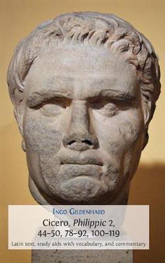 Classics Textbooks- Cicero, Philippic 2, 44-50, 78-92, 100-1 ... - cover