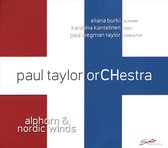 Paul Taylor Orchestra,Eliana Burki, Karo Kantelinen - Alphorn & Nordic Winds (2 CD)