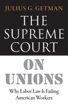 The Supreme Court on Unions