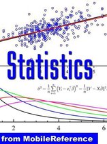 Statistics Study Guide: Permutation, Random Variable, Probability Axioms, Bayesian Probability, Decision Theory, Chebyshev's Inequality, Chi-Square & Student's T-Distribution, Sampling, Correlation (Mobi Study Guides)