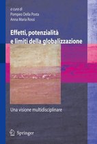 Effetti potenzialita e limiti della globalizzazione