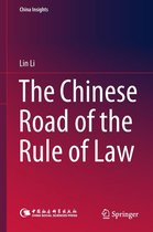 China Insights - The Chinese Road of the Rule of Law