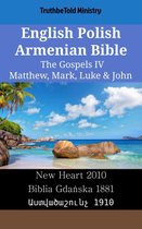 Parallel Bible Halseth English 2434 - English Polish Armenian Bible - The Gospels IV - Matthew, Mark, Luke & John