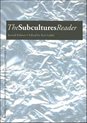 Subcultures Reader 2nd
