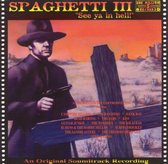 Spaghetti, Vol. 3: See Ya in Hell!