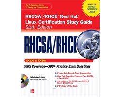 RHCSA/RHCE Red Hat Linux Certification Study Guide (Exams EX200 & EX300), 6th Edition