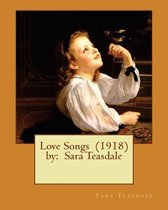 Love Songs (1918) by