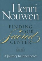 Finding Our Sacred Center