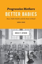 Joe R. and Teresa Lozano Long Series in Latin American and Latino Art and Culture - Progressive Mothers, Better Babies