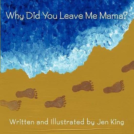 Why Did You Leave Me Mama? - cover