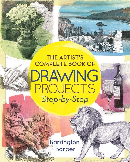 The Artist's Complete Book of Drawing Projects Step-by-Step - cover