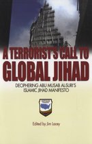 A Terrorist's Call to Global Jihad