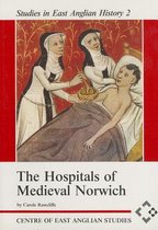 The Hospitals of Medieval Norwich