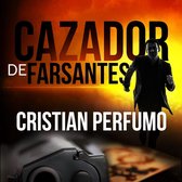 Cazador de Farsantes: Misterio y aventura en la Patagonia