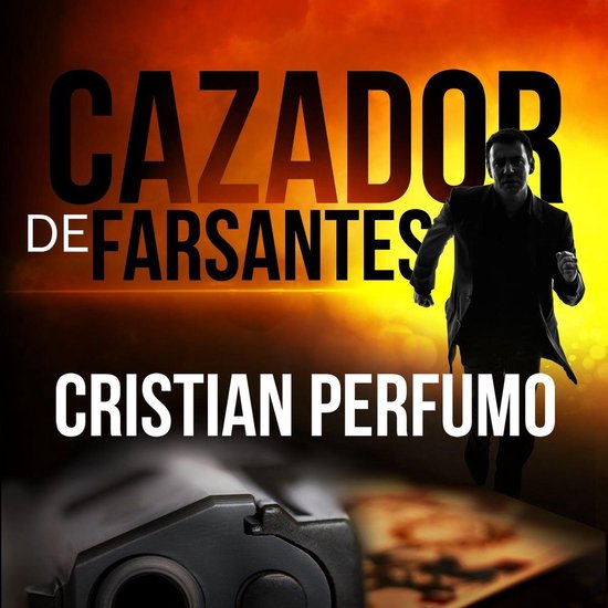 Cazador de Farsantes: Misterio y aventura en la Patagonia - cover