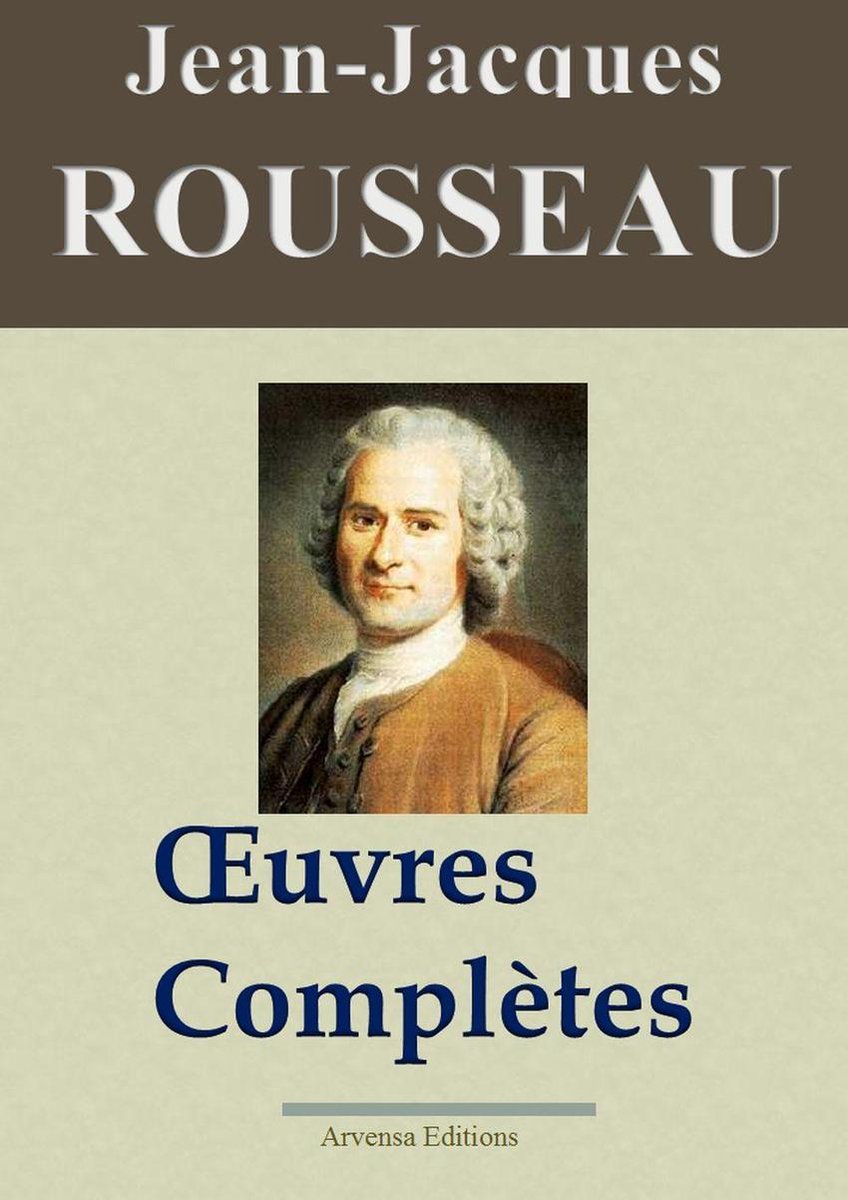 Jean-Jacques Rousseau : Oeuvres complètes (ebook), Jean-Jacques Rousseau  |... | bol