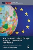 Routledge/UACES Contemporary European Studies-The European Union's Foreign Policy in Comparative Perspective