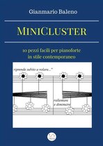 MiniCluster: dieci pezzi facili per pianoforte in stile contemporaneo