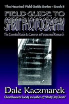 A Field Guide to Spirit Photography