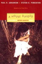A House Divided - Suspicions of Mother-Daughter Incest