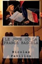 Le Jour O La France Bascula