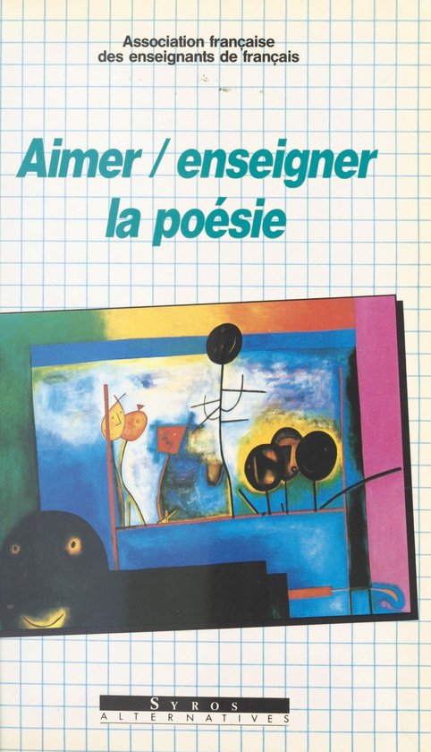 Aimer, enseigner la poésie - cover