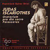 Brixi: Juda Iscariothes / Jaroslav Krcek, Prague CC, Musica Bohemica et al