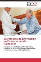 Estrategias de prevención en Enfermedad de Alzheimer