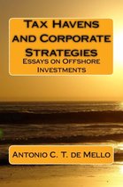 TAX HAVENS and Corporate Strategies - Essays on Offshore Investments