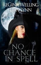 No Chance in Spell
