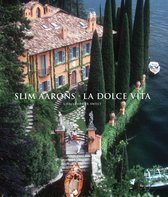 Slim Aarons: La Dolce Vita