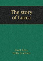 The story of Lucca