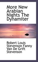 More New Arabian Nights the Dynamiter