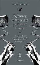 A Journey To The End Of The Russian Empire