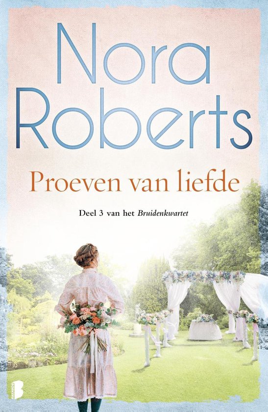 Bruidenkwartet 3 - Proeven van liefde - Nora Roberts | Nextbestfoodprocessors.com