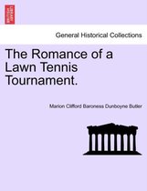 The Romance of a Lawn Tennis Tournament.