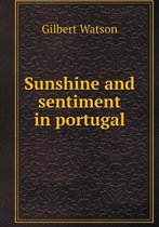 Sunshine and sentiment in portugal
