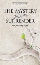 The Mystery of Surrender