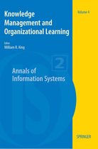 Annals of Information Systems 4 - Knowledge Management and Organizational Learning