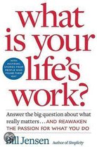 What Is Your Life's Work?