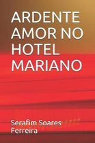 Ardente Amor No Hotel Mariano