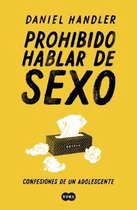 Prohibido Hablar de Sexo. Confesiones de Un Adolescente / All the Dirty Parts