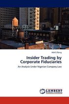 Insider Trading by Corporate Fiduciaries