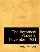 The Botanical Gazette November 1921