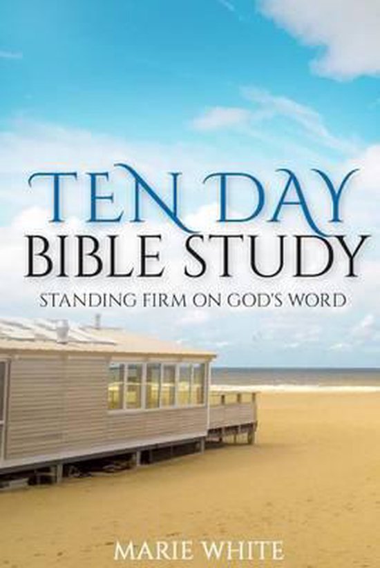 ten-day-bible-study-9781519604422-marie-white-boeken-bol