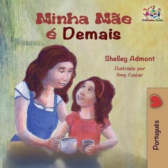 Portuguese Bedtime Collection- Minha Mãe é Demais - cover