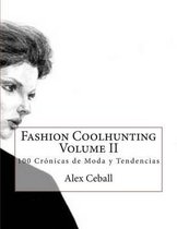 Fashion Coolhunting Volume II