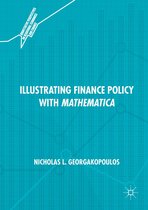 Quantitative Perspectives on Behavioral Economics and Finance - Illustrating Finance Policy with Mathematica